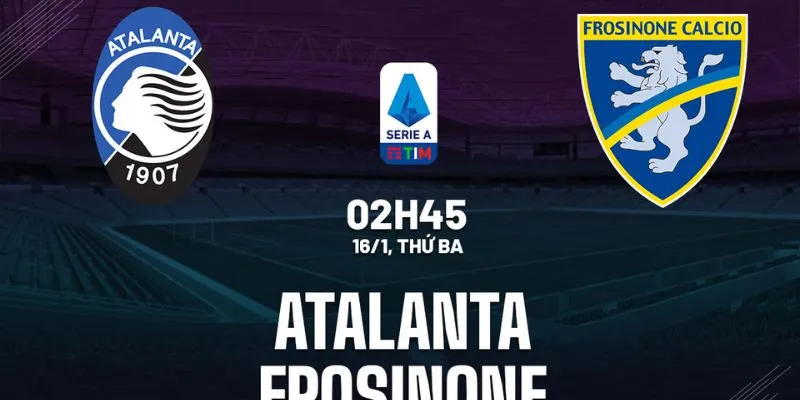 Tổng quát hơn về tình hình và tâm lý của 2 đội bóng Atalanta vs Juventus